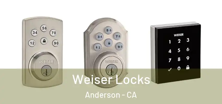  Weiser Locks Anderson - CA